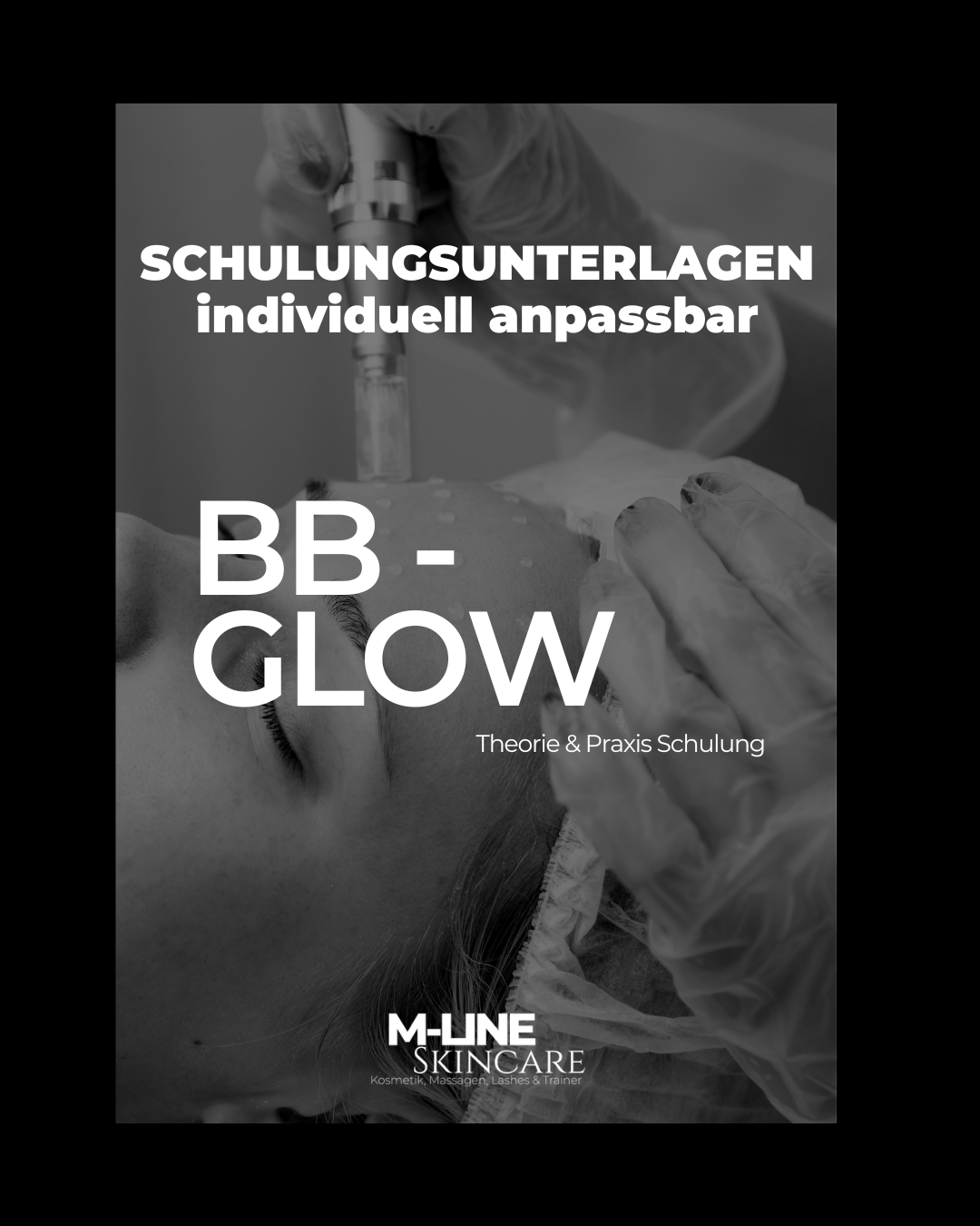 DEINE individuell anpassbaren Schulungsunterlagen - BB-Glow